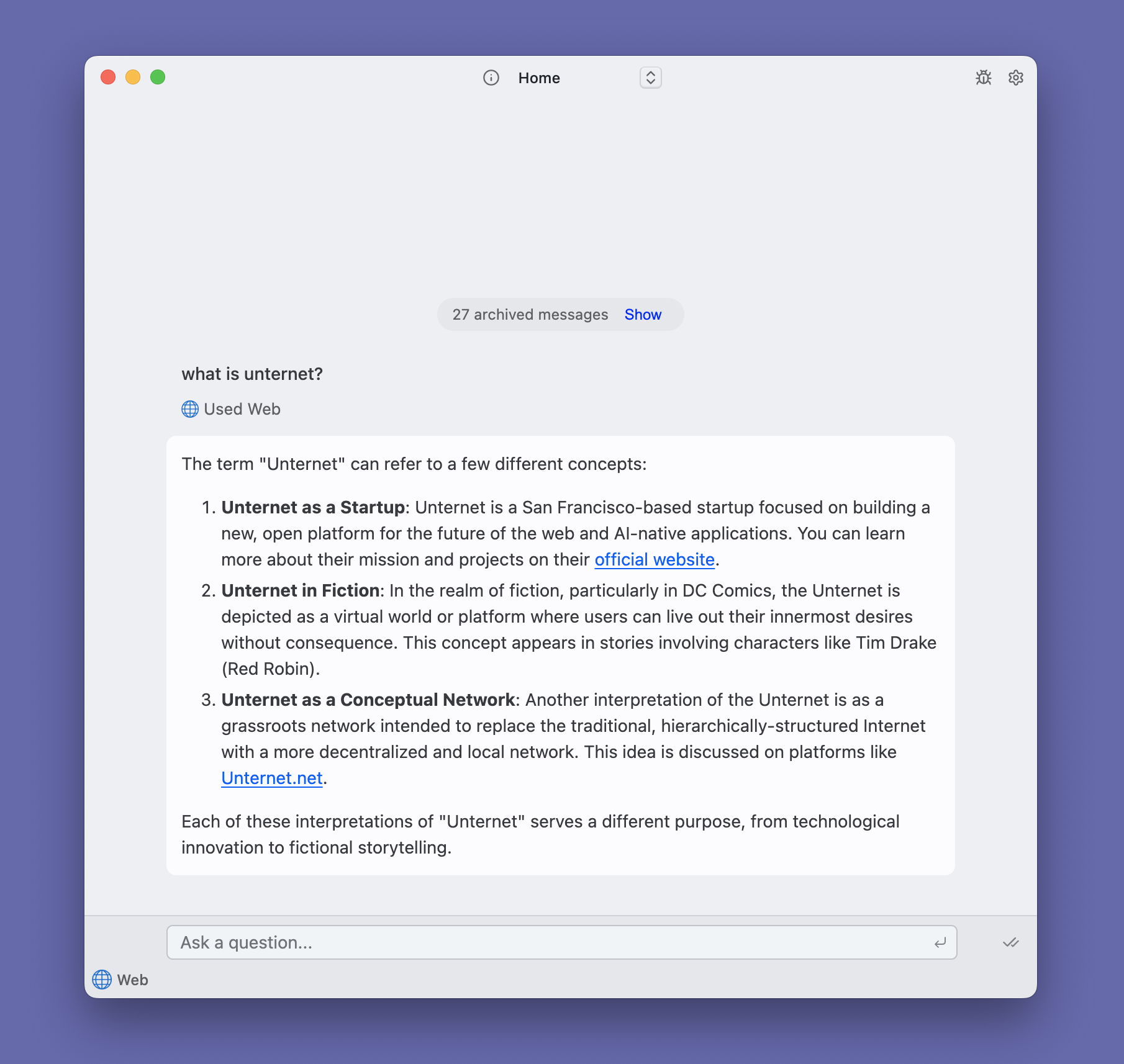 A screenshot of Unternet's new client, showing a user query, web tool use, and a text response with hyperlinks.